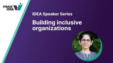 IDEA Speaker Series: Building inclusive organizations