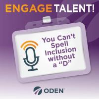 You Can't Spell Inclusion without a "D"